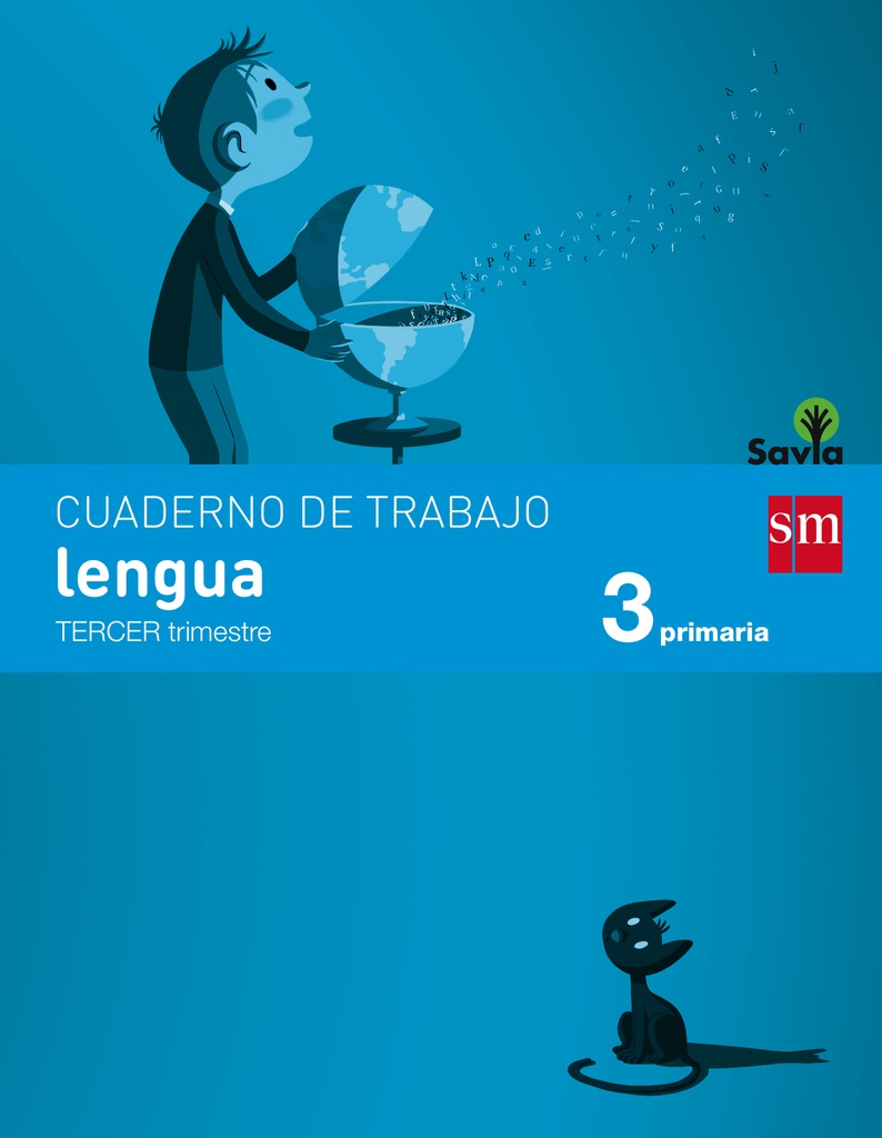 Cuaderno de lengua. 3 Primaria, 3 Trimestre. Savia