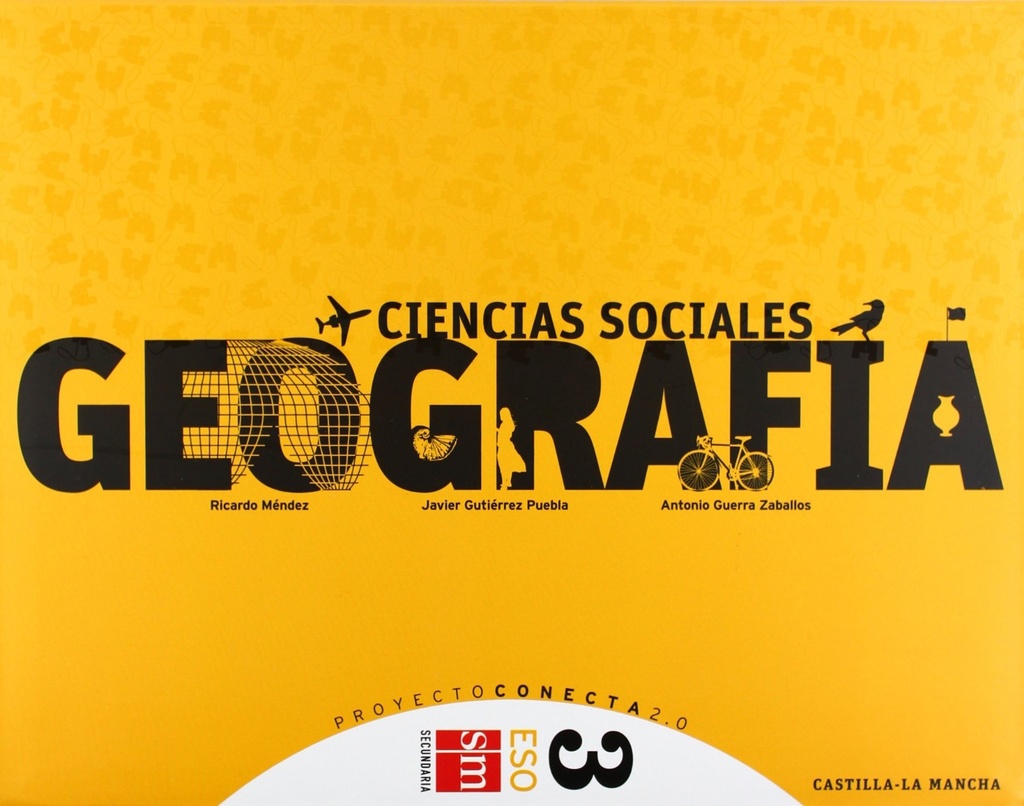 Ciencias sociales, geografía. 3 ESO. Conecta 2.0. Castilla-La Mancha