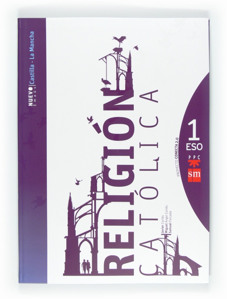 Religión católica, Nuevo Emaús. 1 ESO. Conecta 2.0. Castilla-La Mancha