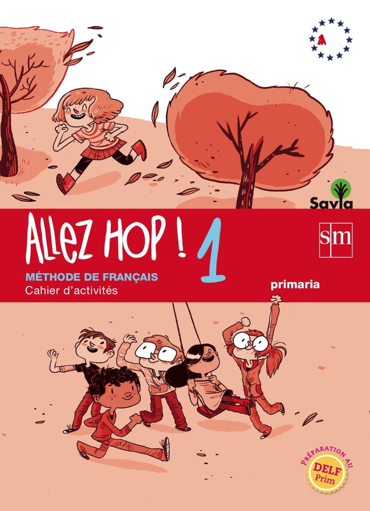 Allez Hop! 1: cahier d'activités. Primaria. Savia
