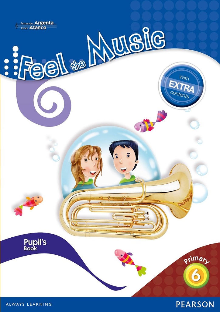 Feel The Music 6. Pupil's Book - Edición LOMCE (Siente la Música)