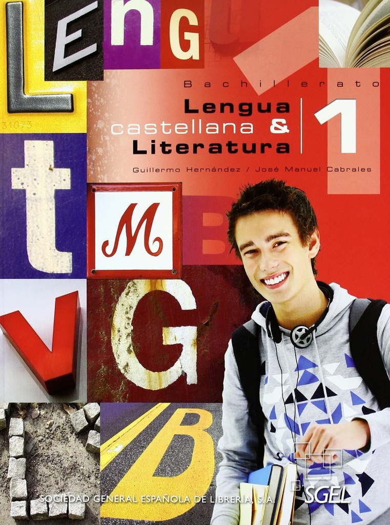 Lengua castellana y Literatura 1º Bachillerato (Lengua Castellana y Literatura Bachillerato)