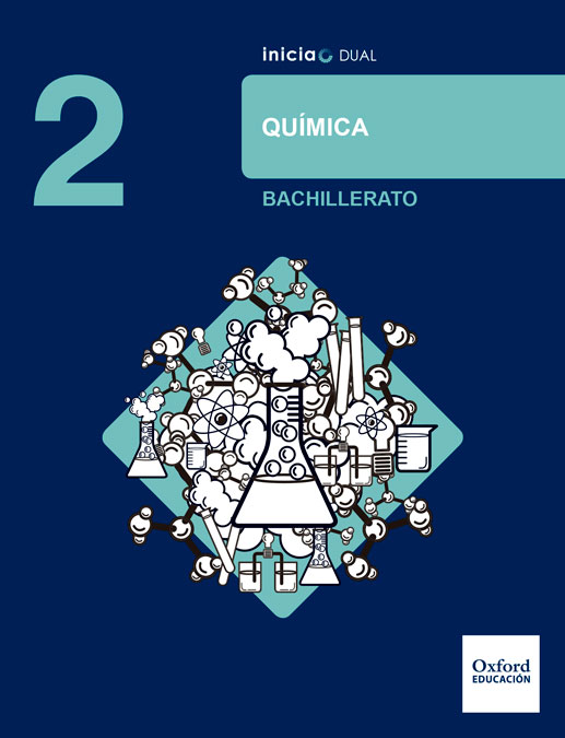 Inicia Química. 2.º Bachillerato Oxford Libro del alumno