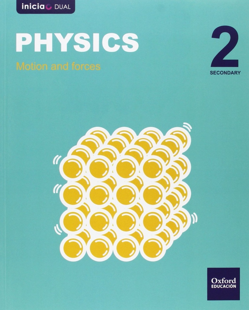 Inicia Dual Physics And Chemistry. Student's Book - 2º ESO