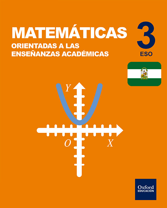 Inicia Matemáticas orientadas a las enseñanzas académicas 3.º ESO. Libro del alumno. Andalucía