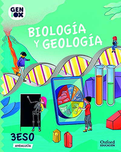 Biología y Geología 3º ESO. GENiOX Libro del Alumno (Andalucía)