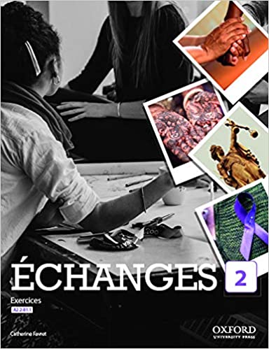 Échanges 2. Livre d'exercices