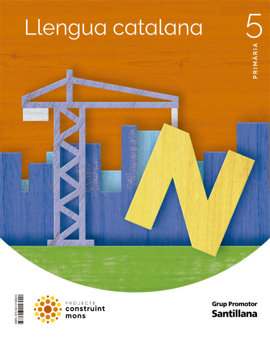 Llengua Catalana 5 Primària. CONSTRUINT MONS