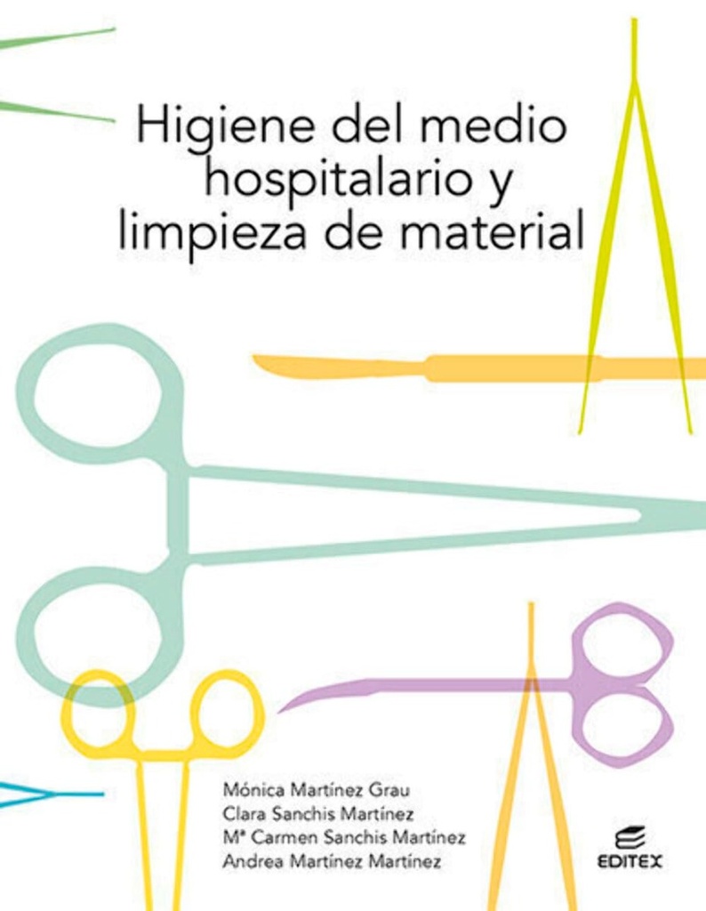 Higiene del medio hospitalario y limpieza de material (Ciclos Formativos)