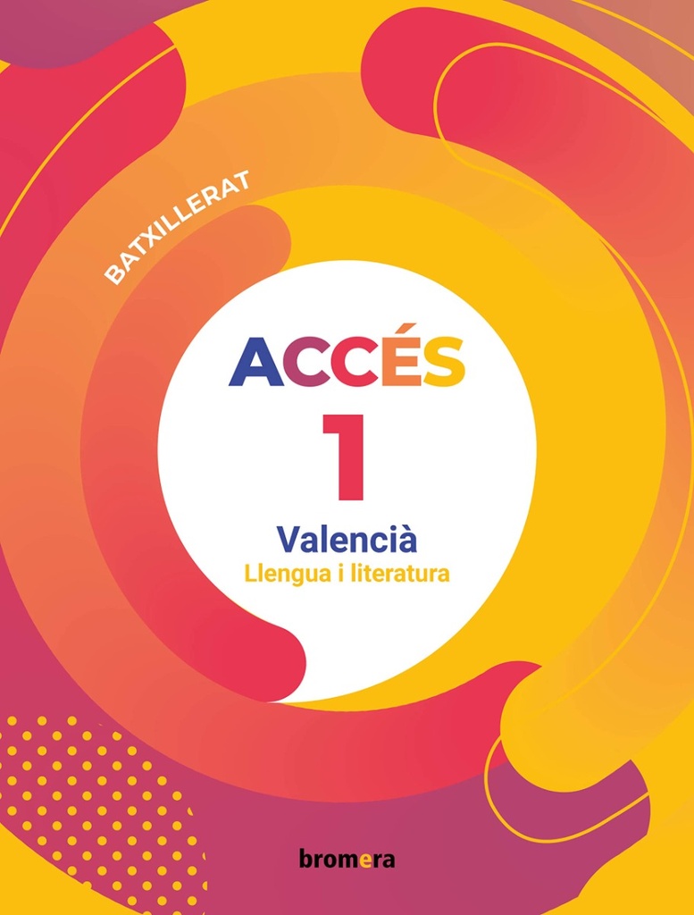 Accés. Valencià: llengua i literatura. 1r Batxillerat