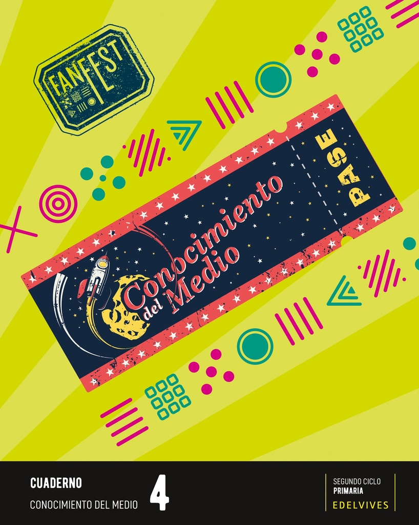 Proyecto: FanFest. Conocimiento del medio 4 - Cuaderno