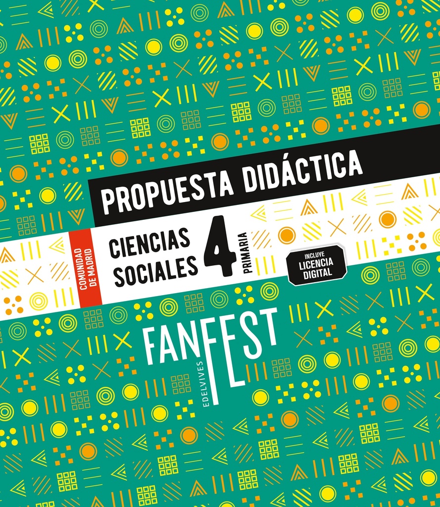 Proyecto: FanFest. Ciencias Sociales 4. Propuesta didáctica [Comunidad de Madrid]