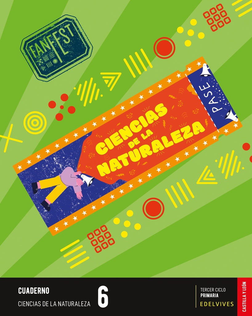 Proyecto: FanFest. Ciencias de la Naturaleza 6 - Cuaderno [Castilla y León]