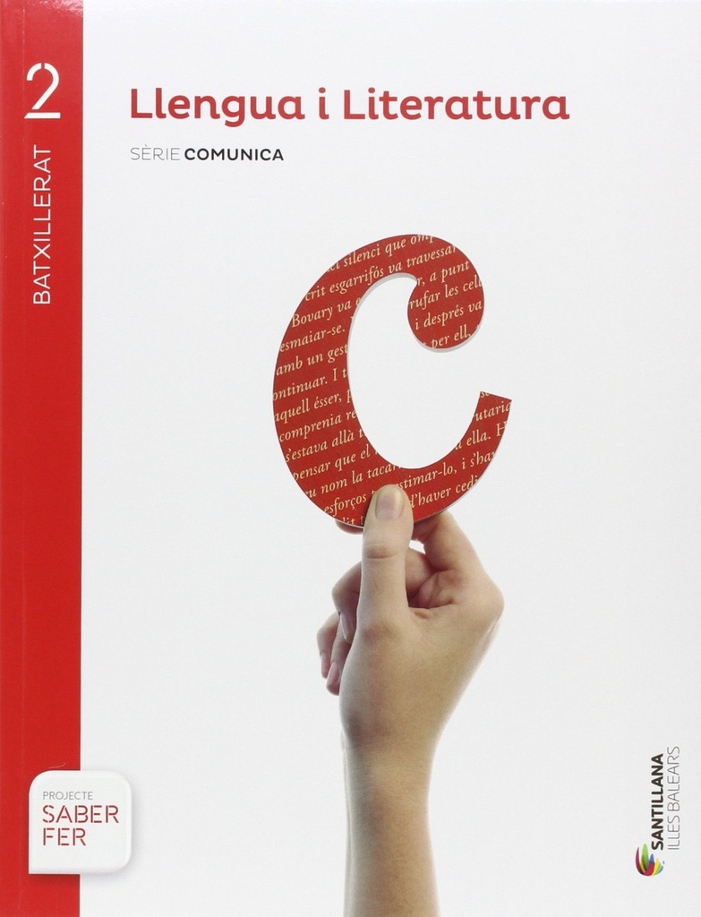 LLENGUA I LITERATURA SERIE COMUNICA 2 BTX SABER FER