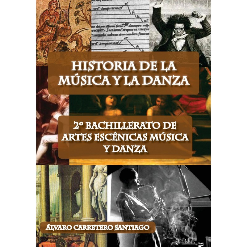 HISTORIA DE LA MÚSICA Y LA DANZA