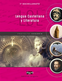 Lengua Castellana y Literatura 1º Bachillerato: Proyecto Isegoría