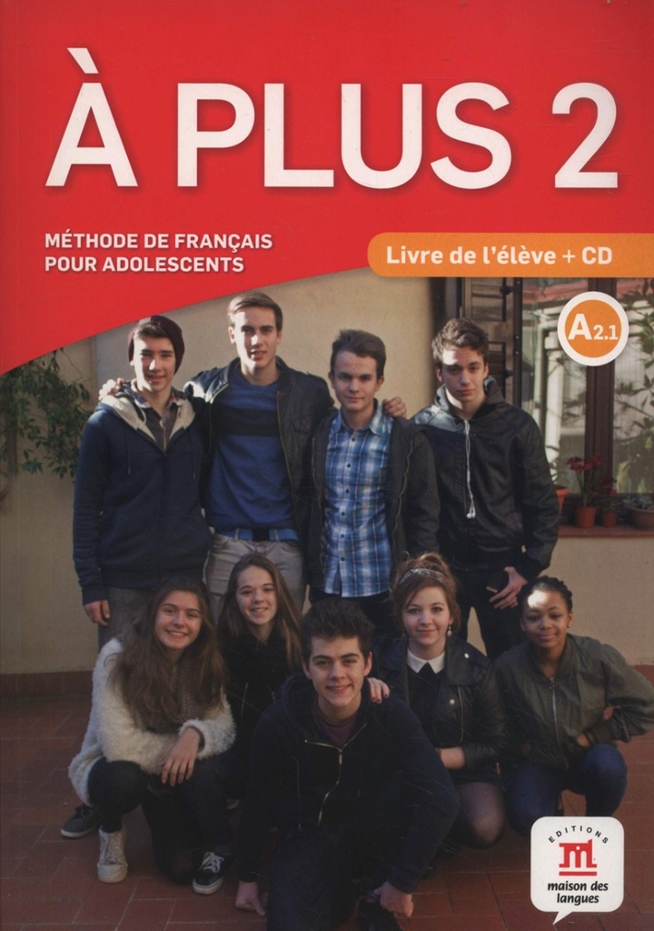 À plus! 2 Livre de l´élève + CD: À plus! 2 Livre de l´élève + CD