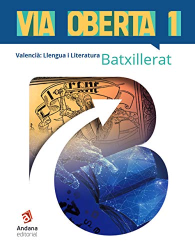 Via Oberta. Valencià. Primer de Batxillerat