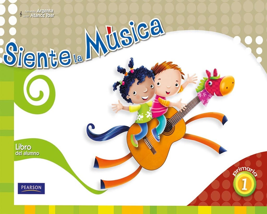 SIENTE LA MÚSICA 1 LIBRO DEL ALUMNO (CASTELLANO)