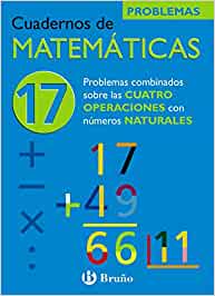 17 Problemas combinados sobre las cuatro operaciones con números naturales
