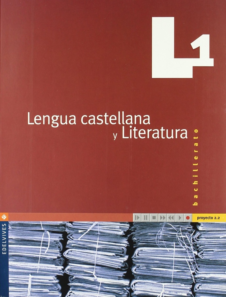 Lengua castellana y Literatura 1º Bachillerato