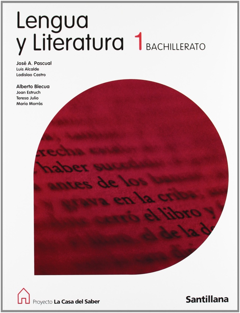 Proyecto La Casa del Saber, lengua y literatura, 1 Bachillerato