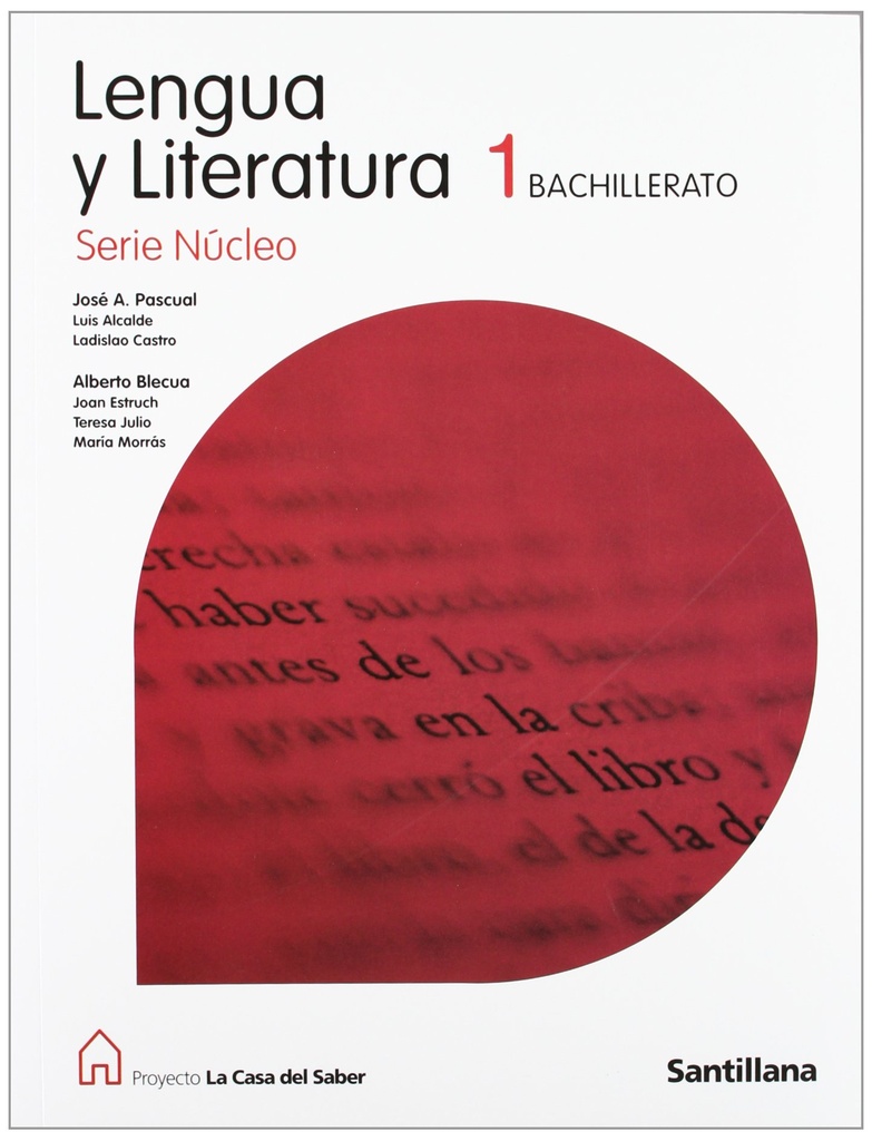 Proyecto La Casa del Saber, lengua y literatura, 1 Bachillerato