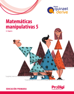 Matemáticas manipulativas 5 EP - Quinzet-Derive. ProDigi