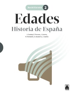 Edades 2. Historia de España. Bachillerato