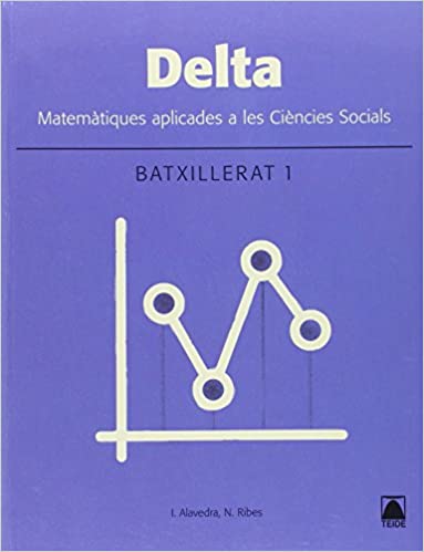 Delta. Matemàtiques 1. Batxillerat - Humanitats i Ciències Socials