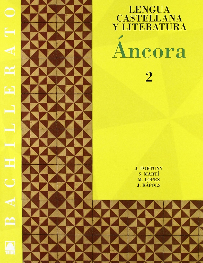 Áncora 2. Lengua castellana y literatura. Bachillerato