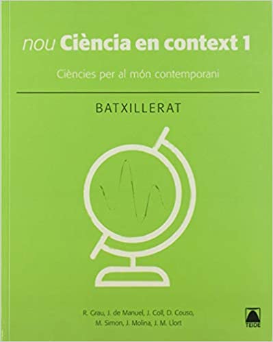 Ciència en context 1. Batxillerat (ed. 2019)