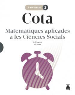 Cota 1. Matemàtiques aplicades a les CCSS 1 BATX