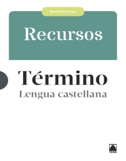 Recursos del profesorado. Término. Lengua castellana 2 BACH.