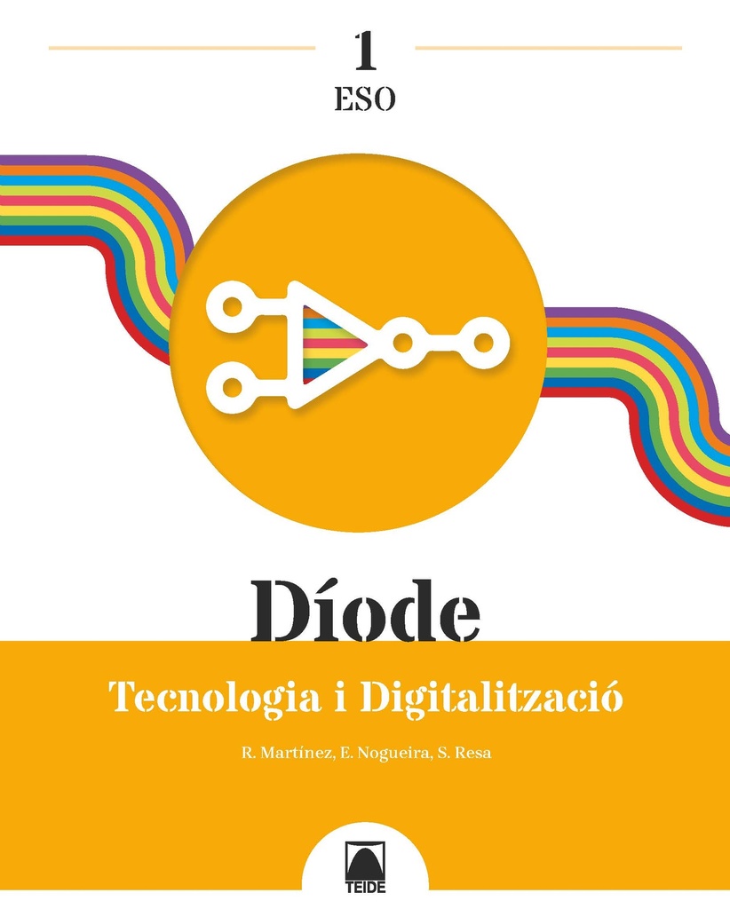 Díode 1. Tecnologia i Digitalització 1 ESO