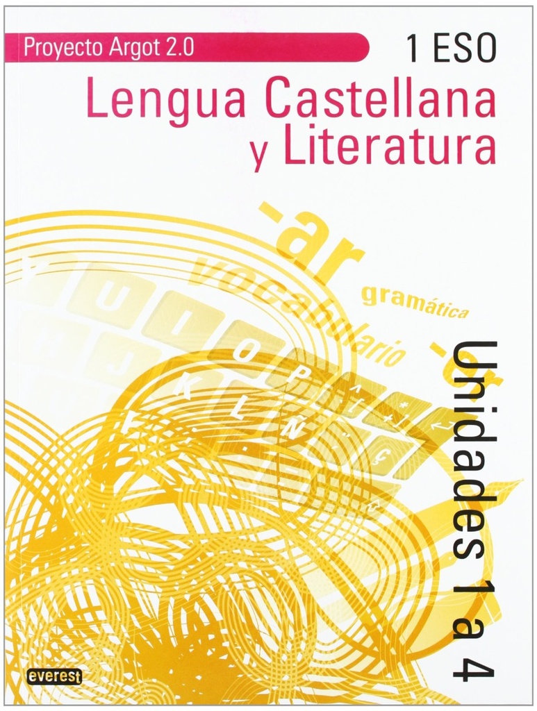 Lengua castellana y literatura 1.º ESO. Argot 2.0