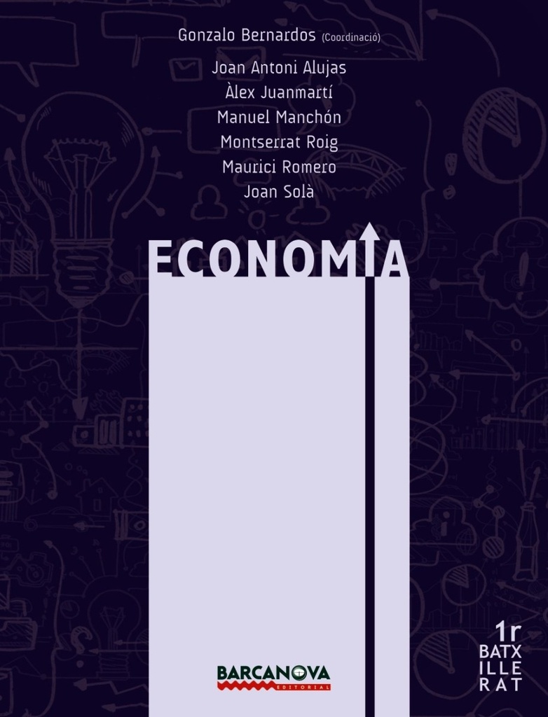 Economia 1r Batxillerat. Llibre de l ' alumne