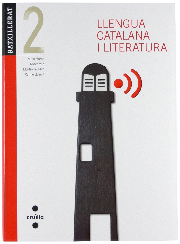 Llengua catalana i literatura. 2 Batxillerat