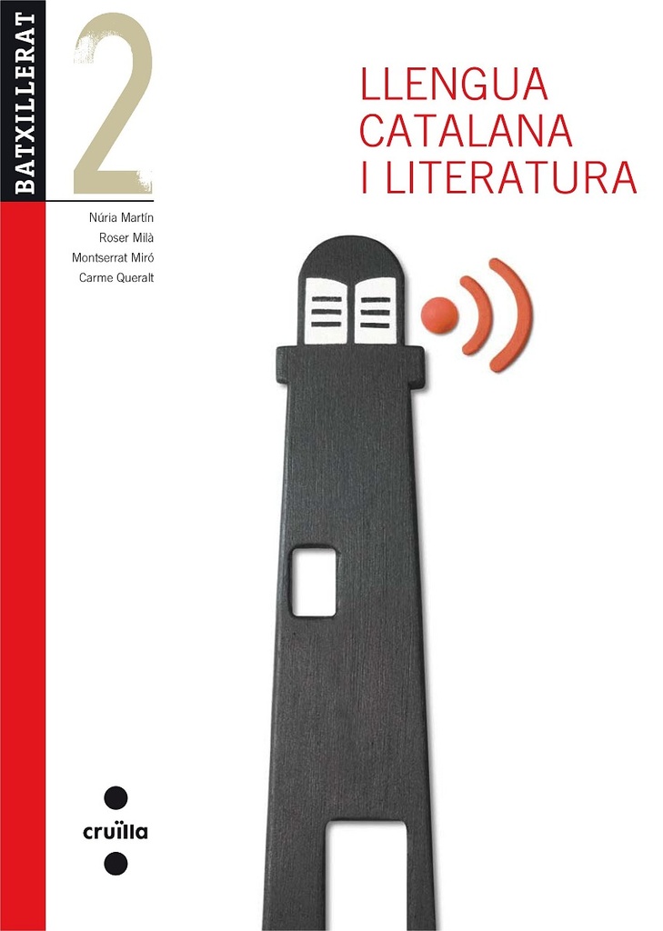 Llengua catalana i literatura. 2 Batxillerat. Edició revisada 2013