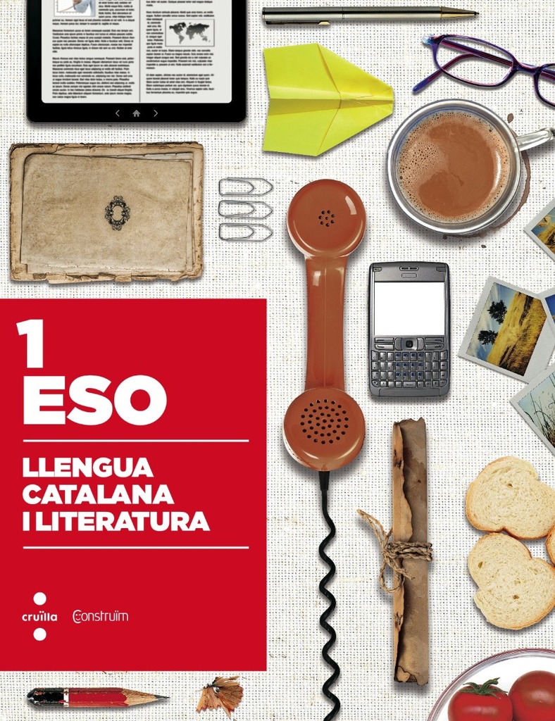 Llengua catalana i literatura. 1 ESO. Construïm