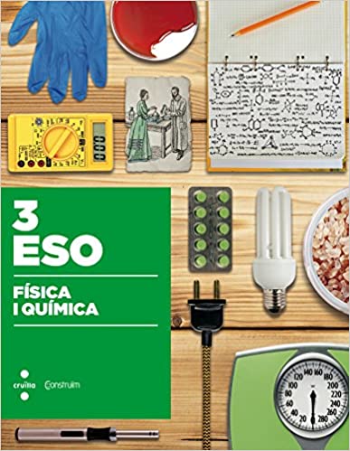 Física i química. 3 ESO. Construïm