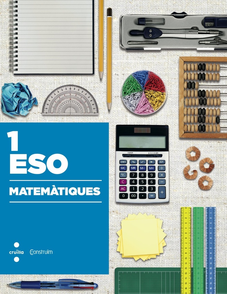 Matemàtiques. 1 ESO. Construïm 