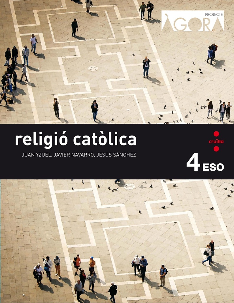 Religió catòlica. 4 ESO. Àgora
