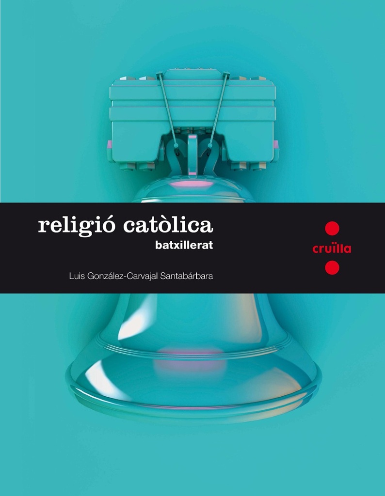 Religió catòlica. Batxillerat