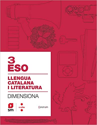 Quadern Llengua catalana i literatura. 3 ESO. Dimensiona. Construïm