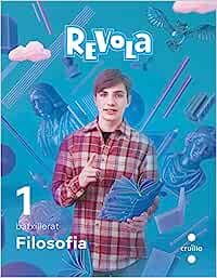 Filosofía. 1 Batxillerat. Revola. Cruilla