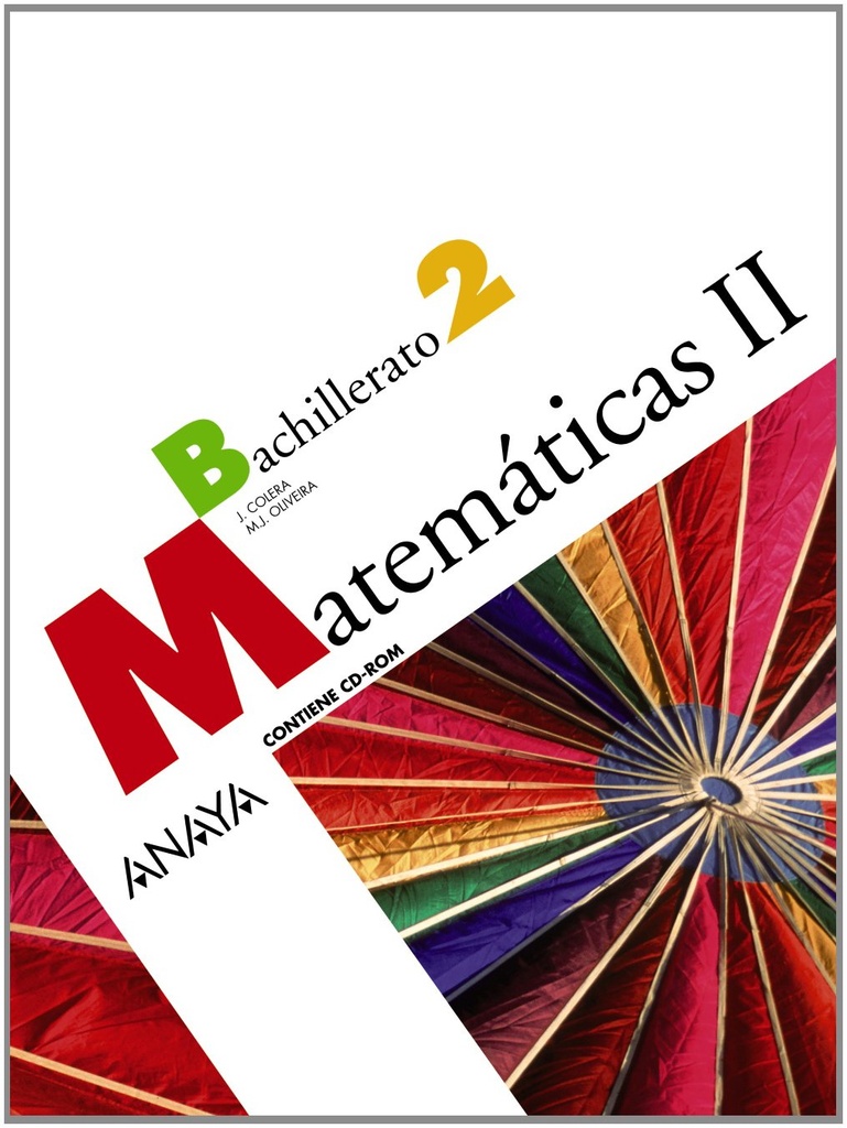 Matemáticas II ANAYA. Bachillerato 2º