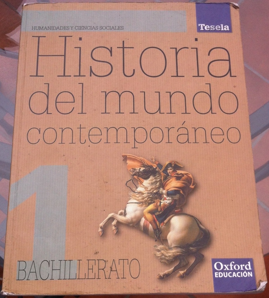 Historia del Mundo Contemporaneo 1.º Bachillerato Tesela Libro del alumno