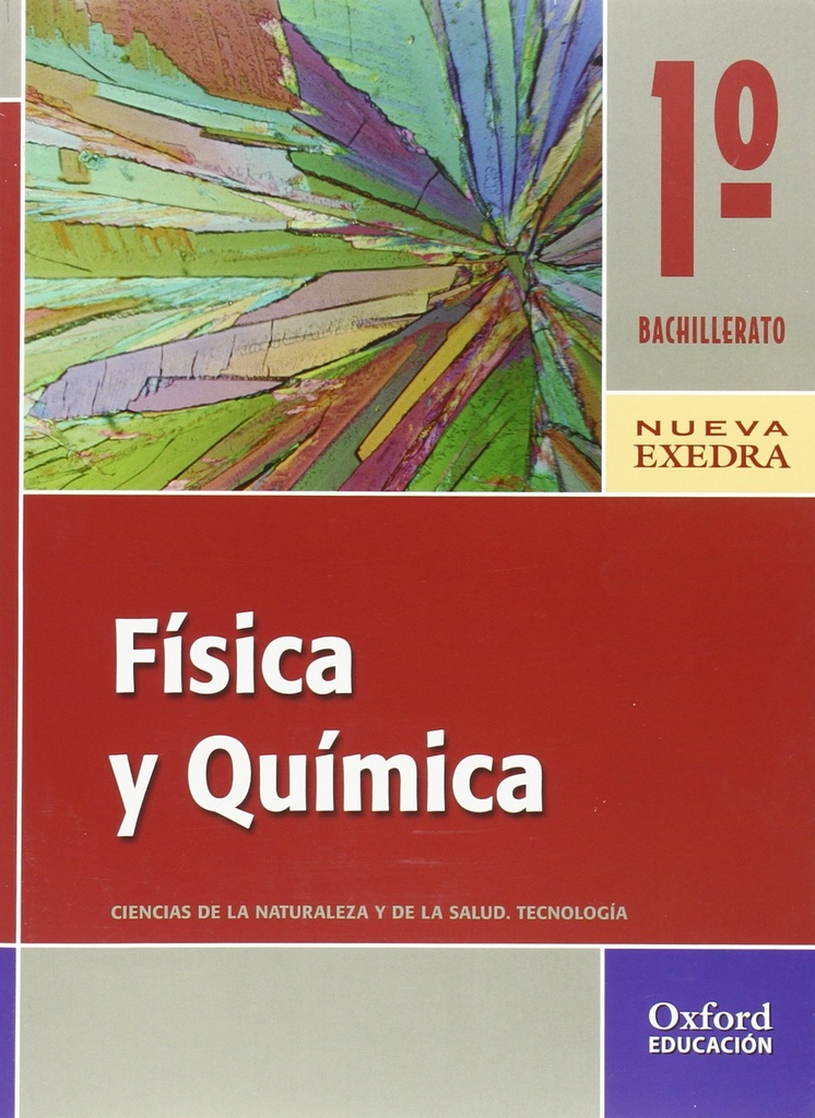 Física y Química 1º Bachillerato Nueva Exedra Libro del Alumno