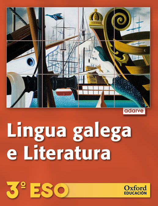 Lingua galega e Literatura 3.º ESO. Proxecto Adarve (Galicia)